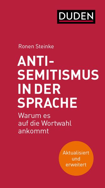 Antisemitismus in der Sprache, Taschenbuch von Ronen Steinke, Duden ein Imprint von Cornelsen Verlag GmbH, 978-3-411-75679-7