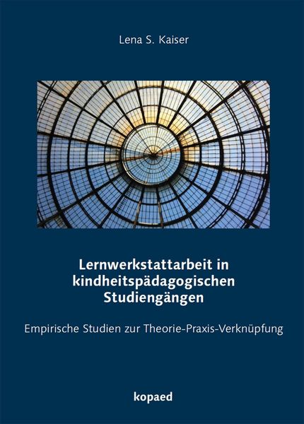 Produktbild: Lernwerkstattarbeit in kindheitsp&auml;dagogischen Studieng&auml;ngen