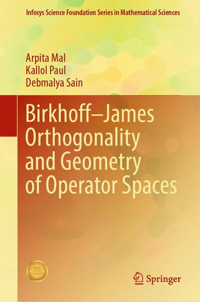 Produktbild: Birkhoff-James Orthogonality and Geometry of Operator Spaces