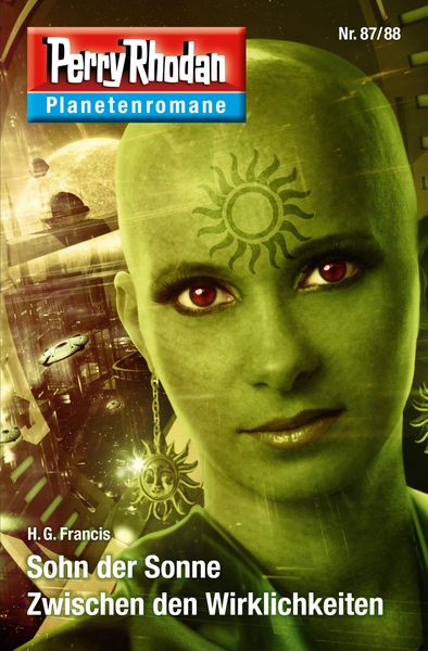 Produktbild: Planetenroman 87 + 88: Sohn der Sonne / Zwischen den Wirklichkeiten