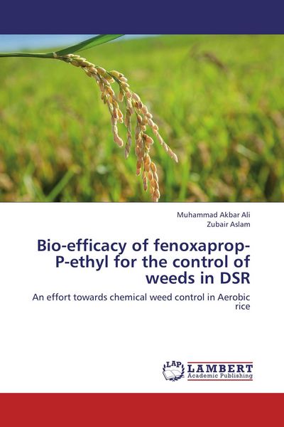 Produktbild: Bio-efficacy of fenoxaprop-P-ethyl for the control of weeds in DSR