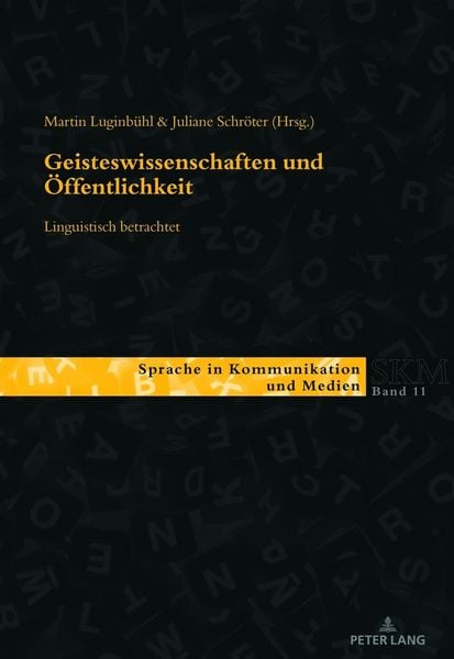 Produktbild: Geisteswissenschaften und &Ouml;ffentlichkeit &ndash; linguistisch betrachtet