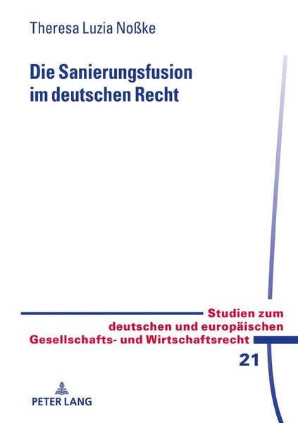 Produktbild: Die Sanierungsfusion im deutschen Recht