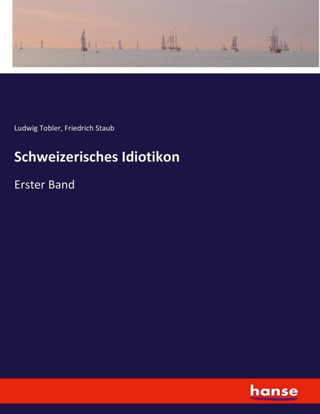 Produktbild: Schweizerisches Idiotikon