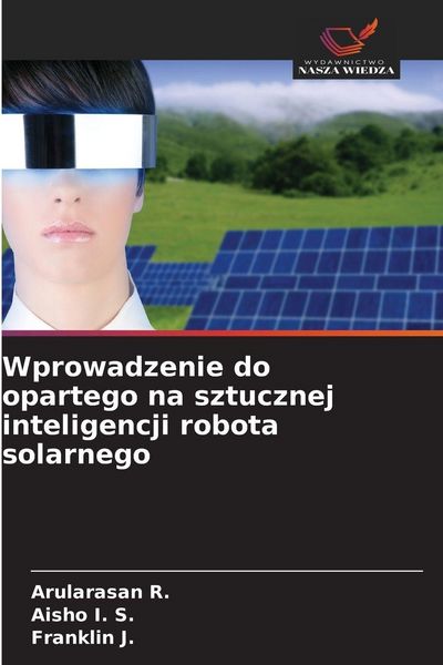 Produktbild: Wprowadzenie do opartego na sztucznej inteligencji robota solarnego