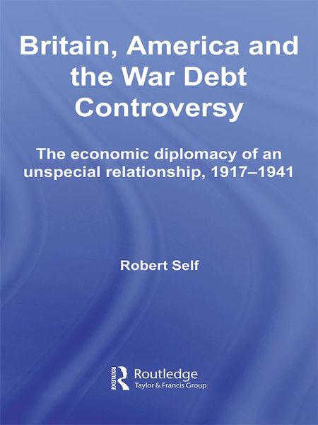 Produktbild: Britain, America and the War Debt Controversy