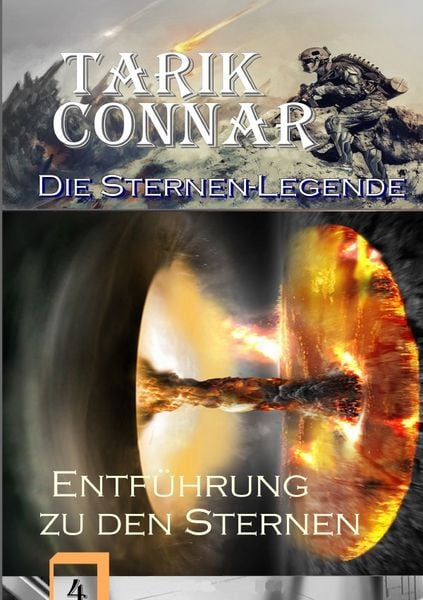 TARIK CONNAR Die Sternen-Legende / Entführung zu den Sternen, Taschenbuch von Jens Fitscher, Epubli, 9783565010356