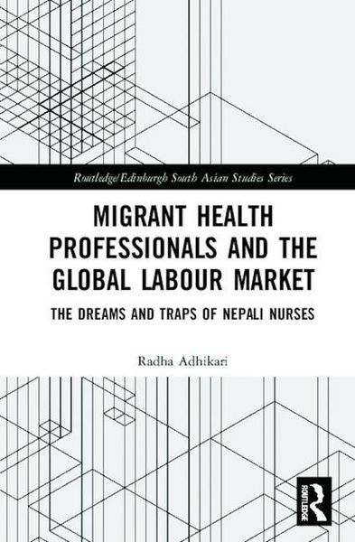 Produktbild: Adhikari, R: Migrant Health Professionals and the Global Lab