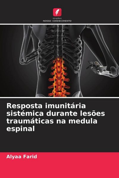 Produktbild: Resposta imunit&aacute;ria sist&eacute;mica durante les&otilde;es traum&aacute;ticas na medula espinal