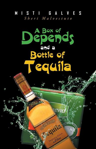 Produktbild: A Box of Depends & A Bottle of Tequila