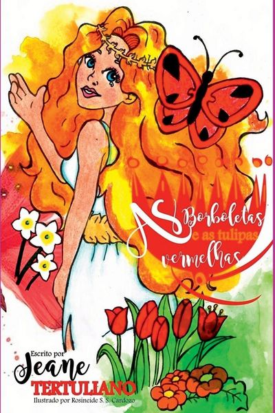 Produktbild: As Borboletas E As Tulipas Vermelhas