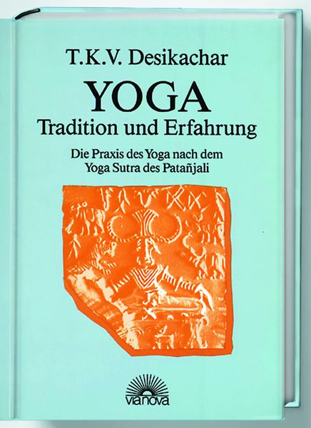 Yoga - Tradition und Erfahrung