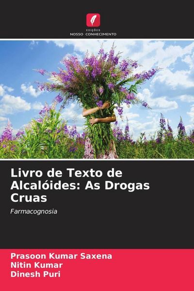 Produktbild: Livro de Texto de Alcal&oacute;ides: As Drogas Cruas