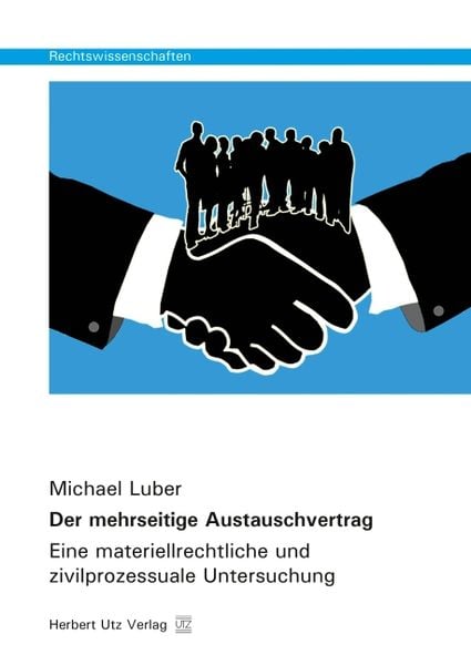 Der mehrseitige Austauschvertrag, Taschenbuch von Michael Luber, Utz, Herbert, 9783831681457