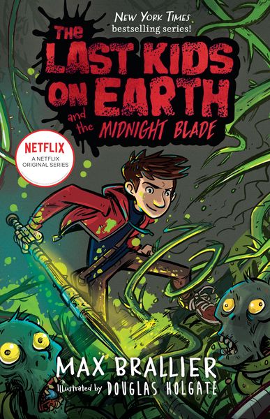 Produktbild: The Last Kids on Earth and the Midnight Blade