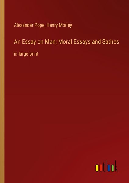 Produktbild: An Essay on Man; Moral Essays and Satires