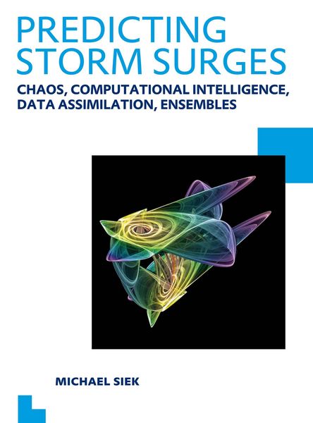 Produktbild: Predicting Storm Surges: Chaos, Computational Intelligence, Data Assimilation and Ensembles