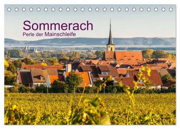 Produktbild: Sommerach - Perle der Mainschleife (Tischkalender 2026 DIN A5 quer), CALVENDO Monatskalender