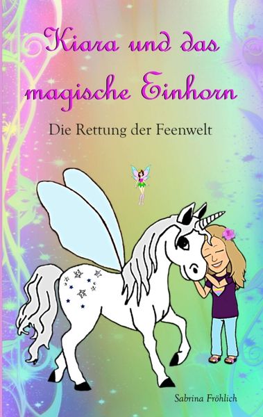 Produktbild: Kiara und das magische Einhorn
