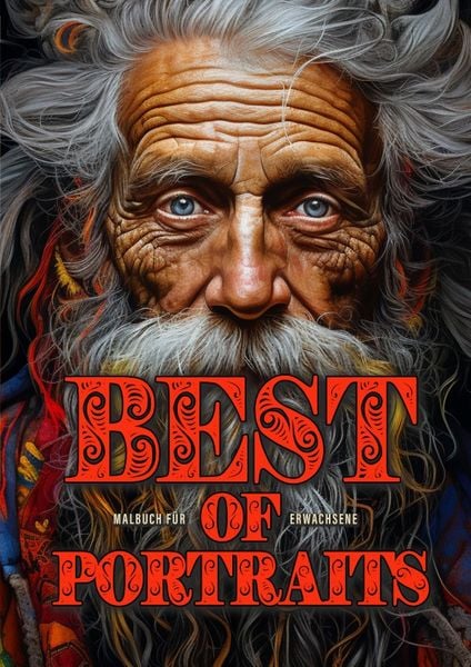 Best of Portraits Malbuch für Erwachsene