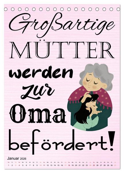 Produktbild: Gl&uuml;ck ist, Oma zu sein (Tischkalender 2026 DIN A5 hoch), CALVENDO Monatskalender
