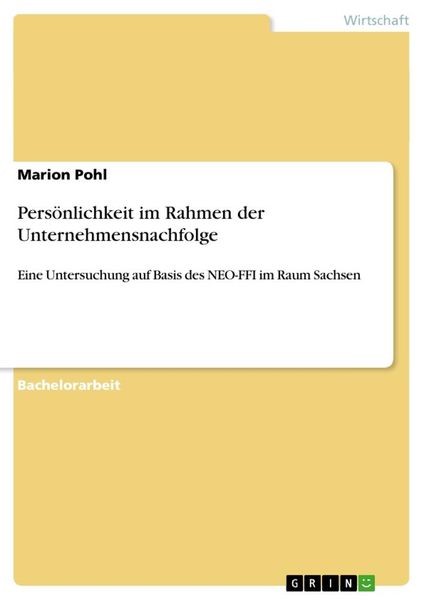 Persönlichkeit im Rahmen der Unternehmensnachfolge, Taschenbuch von Marion Pohl, GRIN, 9783640610471