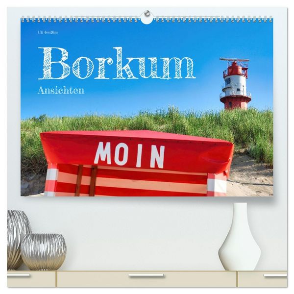 Produktbild: Borkum Ansichten (hochwertiger Premium Wandkalender 2026 DIN A2 quer), Kunstdruck in Hochglanz