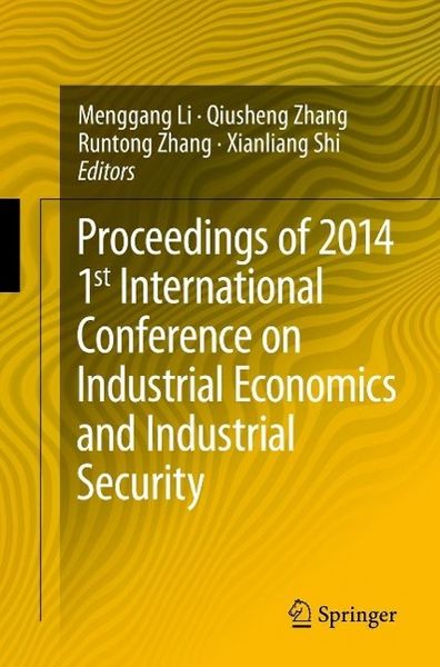 Produktbild: Proceedings of 2014 1st International Conference on Industrial Economics and Industrial Security