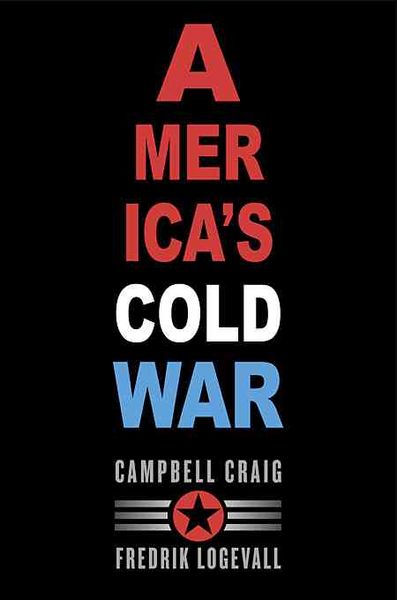Produktbild: America's Cold War: The Politics of Insecurity