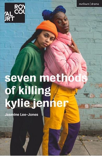 Seven Methods of Killing Kylie Jenner, Taschenbuch von Jasmine Lee-Jones, Bloomsbury Academic, 2710000970026