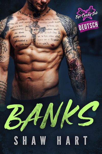 Produktbild: Banks (Eye Candy Ink: Zweite Generation, #6)