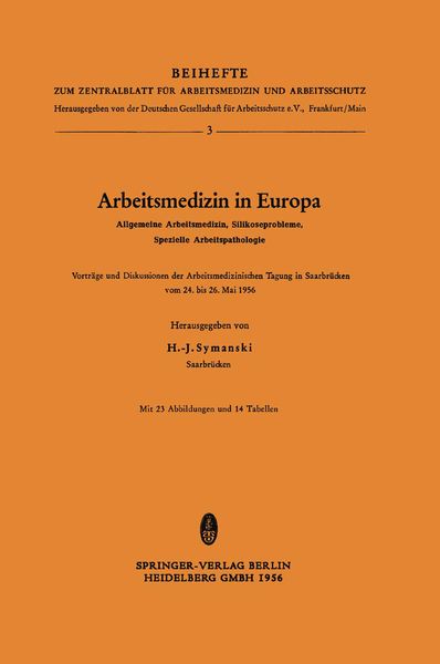 Produktbild: Arbeitsmedizin in Europa, Allgemeine Arbeitsmedizin, Silikoseprobleme, Spezielle Arbeitspathologie