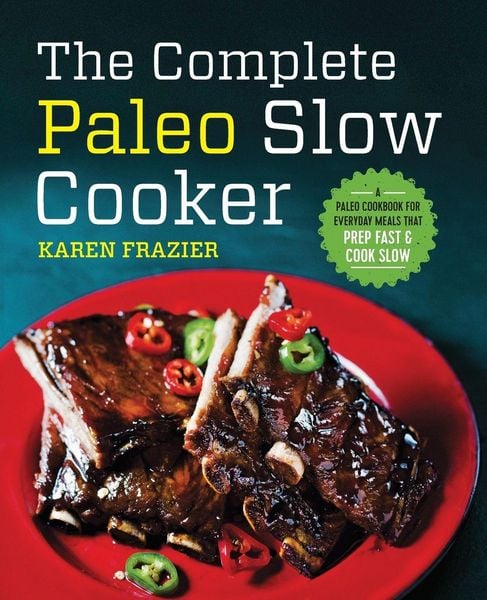 Produktbild: The Complete Paleo Slow Cooker