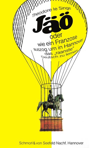 Produktbild: J&auml;o oder wie ein Franzose auszog um in Hannover das "raanste" Deutsch zu lernen