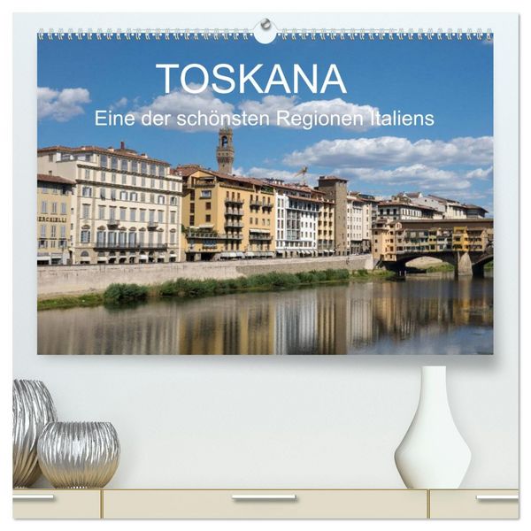 Produktbild: Toskana - eine der sch&ouml;nsten Regionen Italiens (hochwertiger Premium Wandkalender 2026 DIN A2 quer), Kunstdruck in Hochglanz