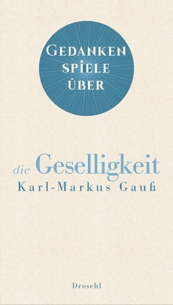 Produktbild: Gedankenspiele &uuml;ber die Geselligkeit