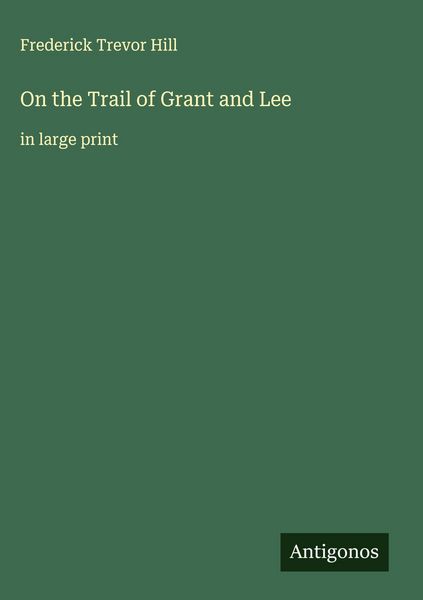 Produktbild: On the Trail of Grant and Lee