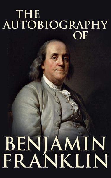 Produktbild: The Autobiography of Benjamin Franklin