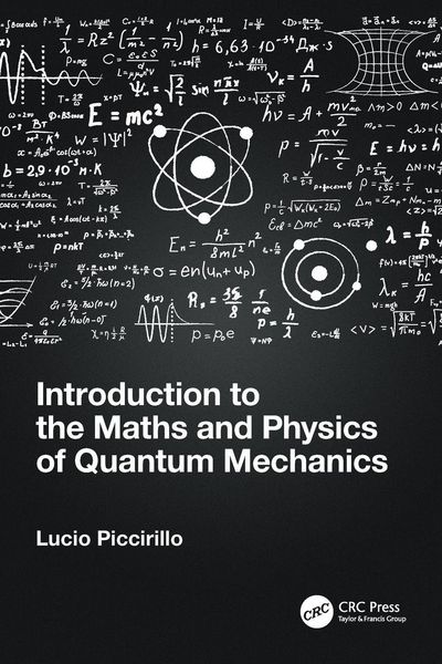 Produktbild: Introduction to the Maths and Physics of Quantum Mechanics