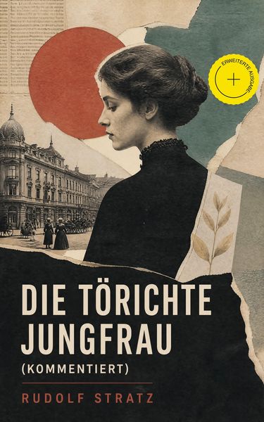 Produktbild: Die t&ouml;richte Jungfrau (Kommentiert)