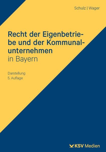 Produktbild: Recht der Eigenbetriebe und der Kommunalunternehmen in Bayern