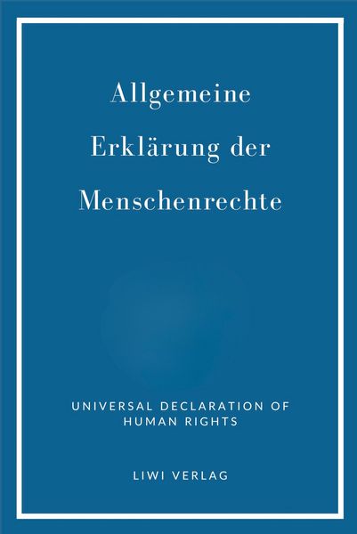 Produktbild: Allgemeine Erkl&auml;rung der Menschenrechte. Vollst&auml;ndige Neuausgabe