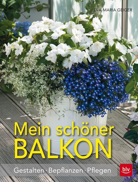 Produktbild: Mein sch&ouml;ner Balkon