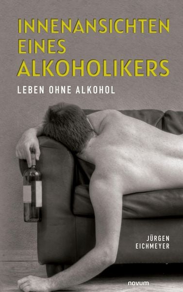 Produktbild: Innenansichten eines Alkoholikers