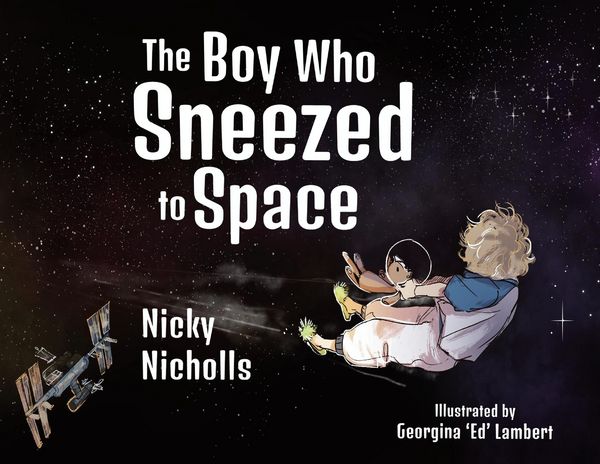Produktbild: The Boy Who Sneezed To Space
