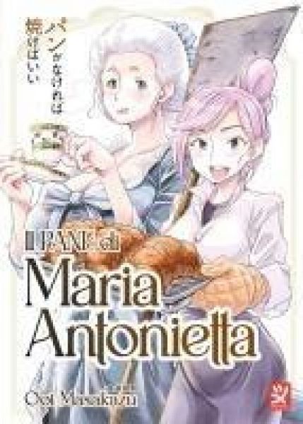 Produktbild: Il pane di Maria Antonietta