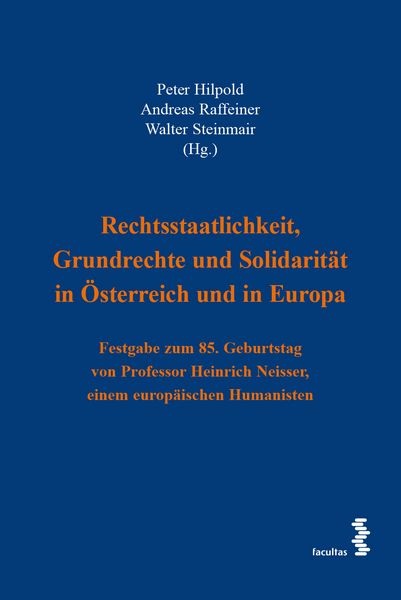 Produktbild: Rechtsstaatlichkeit, Grundrechte und Solidarit&auml;t in &Ouml;sterreich und in Europa