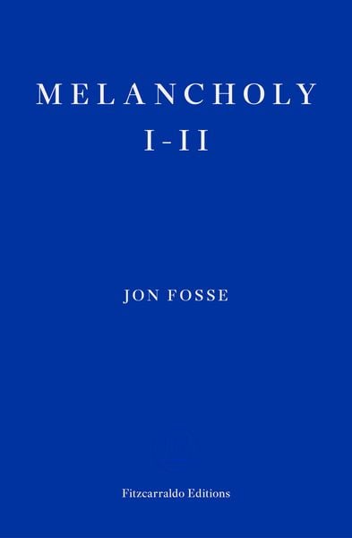 Produktbild: Fosse, J: Melancholy I-II