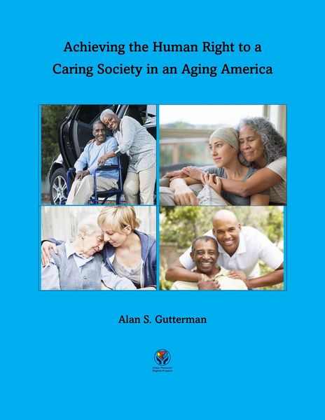 Produktbild: Achieving the Human Right to a Caring Society in an Aging America