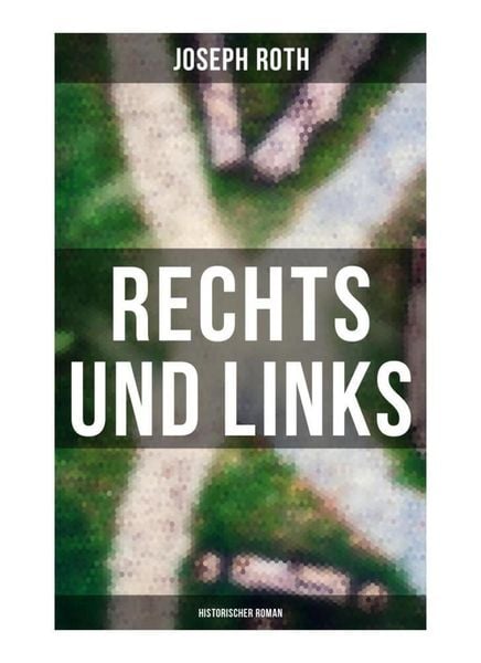 Produktbild: Rechts und Links: Historischer Roman